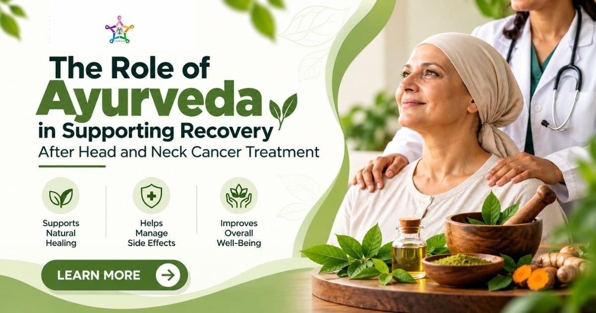 Ayurvedic Treatment for Head and Neck Cancer